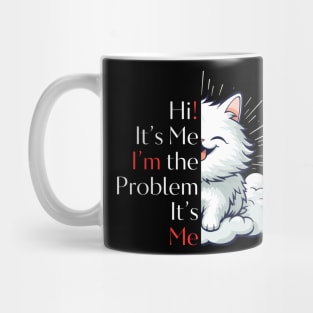 cute cat "It's Me, I'am the Problem", taylors version 1998 Mug